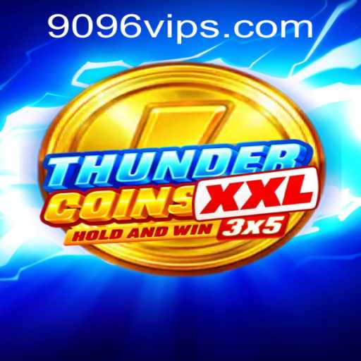 Exploring the Excitement of ThunderCoinsXxl and Its Connection with 9096vip PH Login